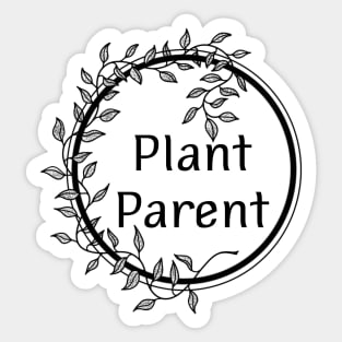 Proud Plant Parent Sticker